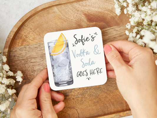 Vodka & Tonic Soda Here Coaster