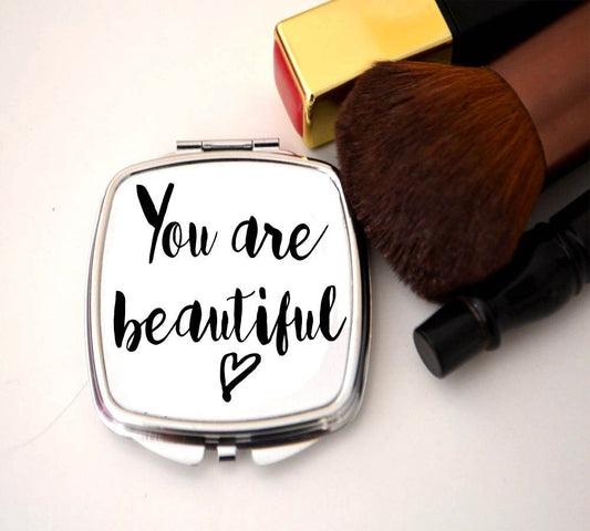 You Are Beautiful Mirror