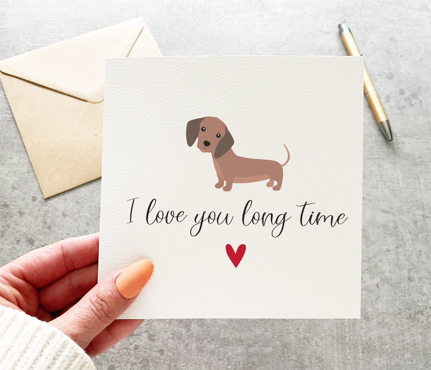 Love You Long Time Card