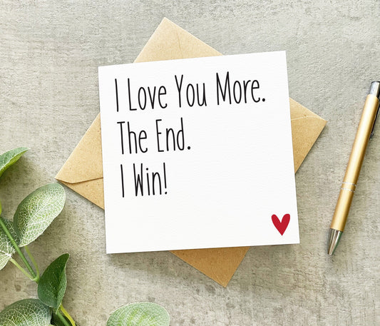 Love You More Card