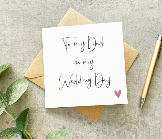 To My Dad On My Wedding Day Card