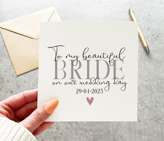 To My Beautiful Bride Card