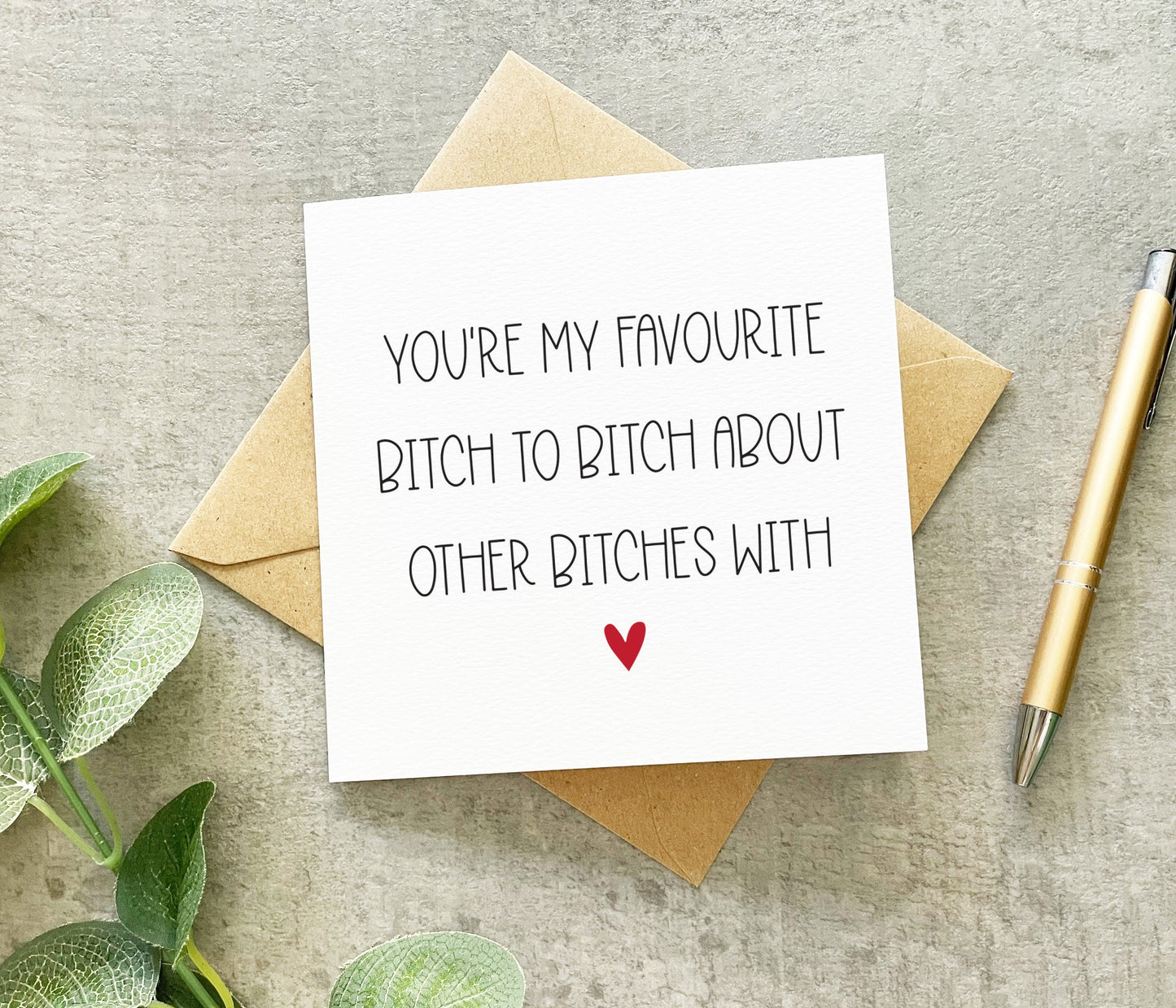 My Favourite Bitch Card