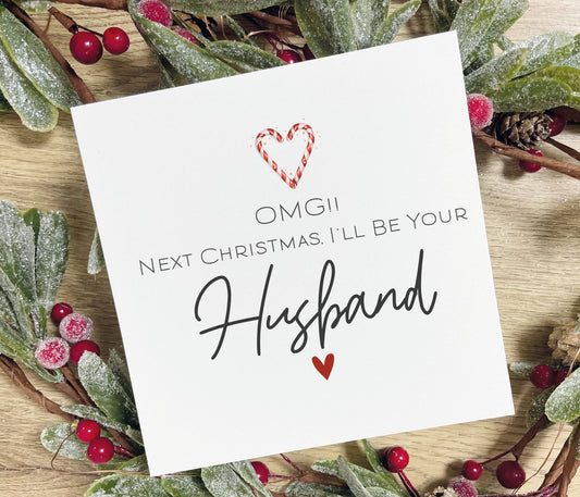 OMG Next Christmas Husband Card