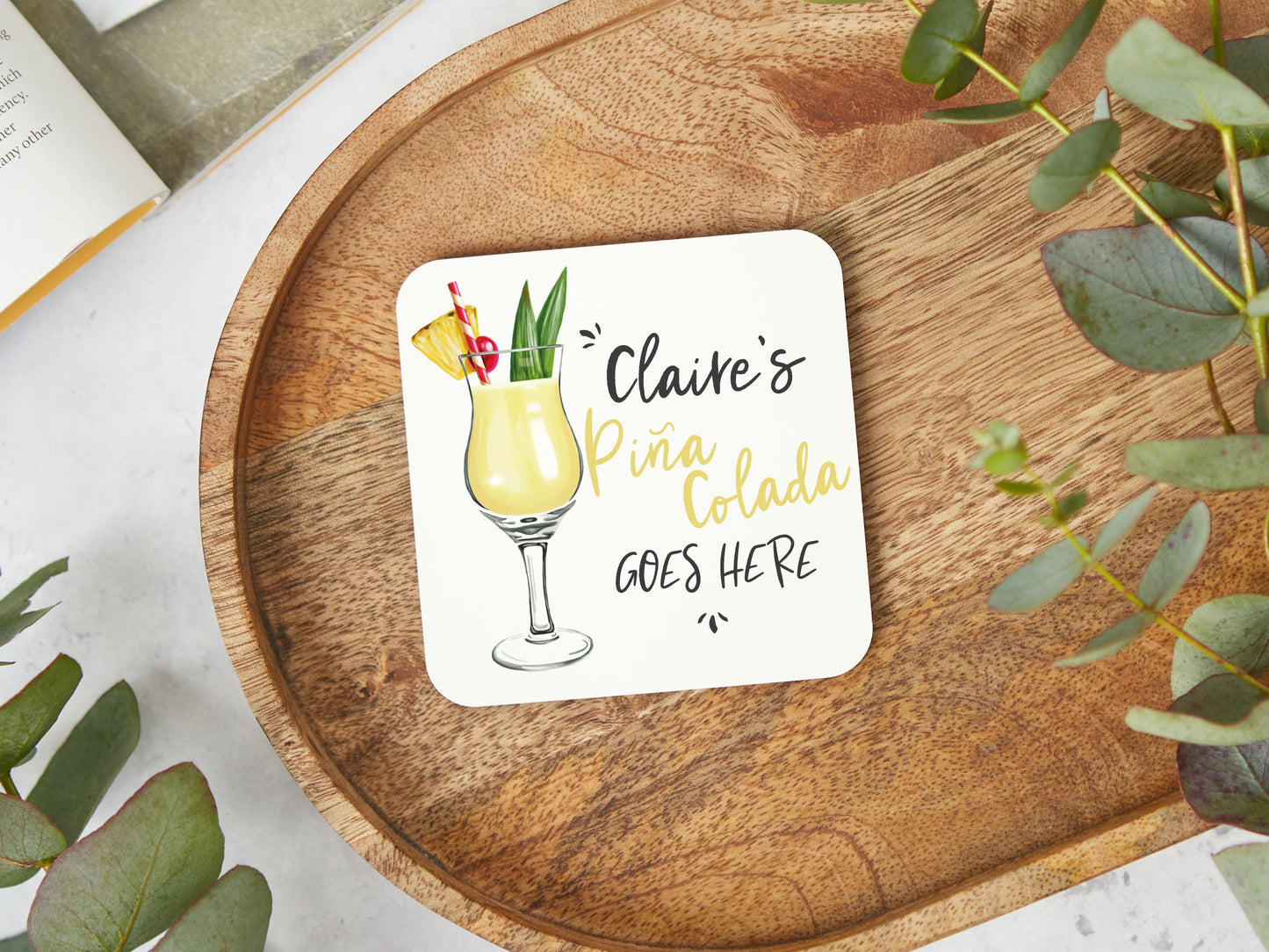 Pina Colada Goes Here Coaster