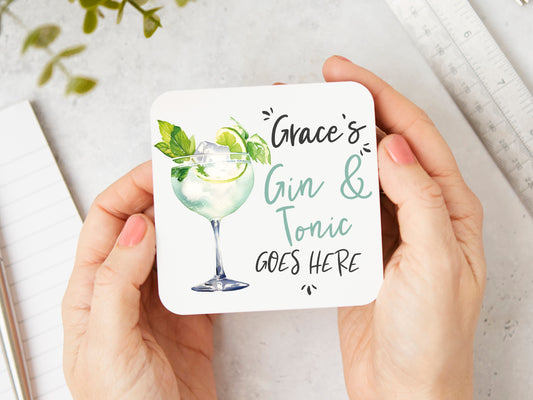 Gin & Tonic Goes Here Coaster