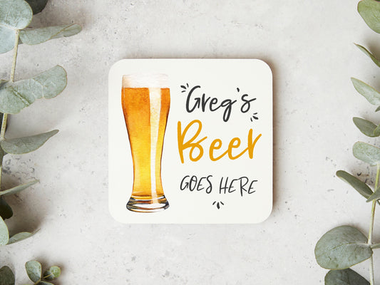 Beer Goes Here Coaster