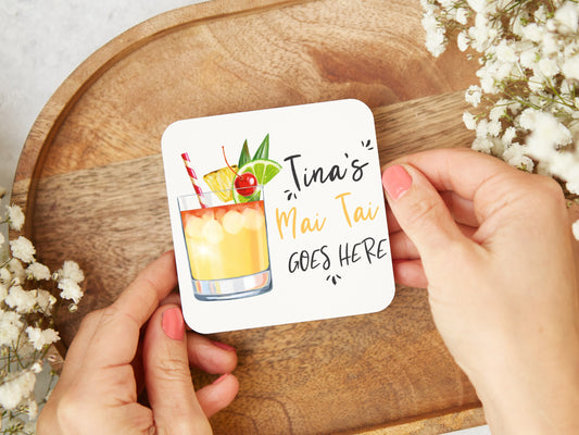 Mai Tai Goes Here Coaster