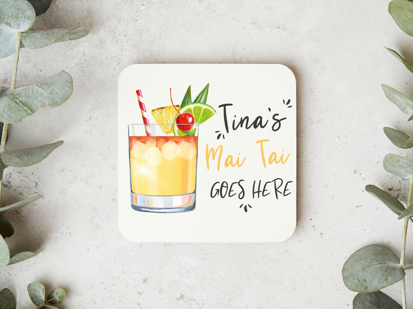 Mai Tai Goes Here Coaster