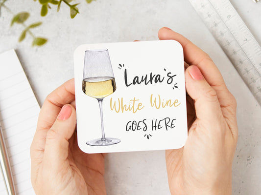 White Wine Goes Here Coaster