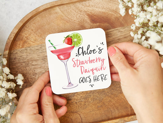 Strawberry Daiquiri Goes Here Coaster