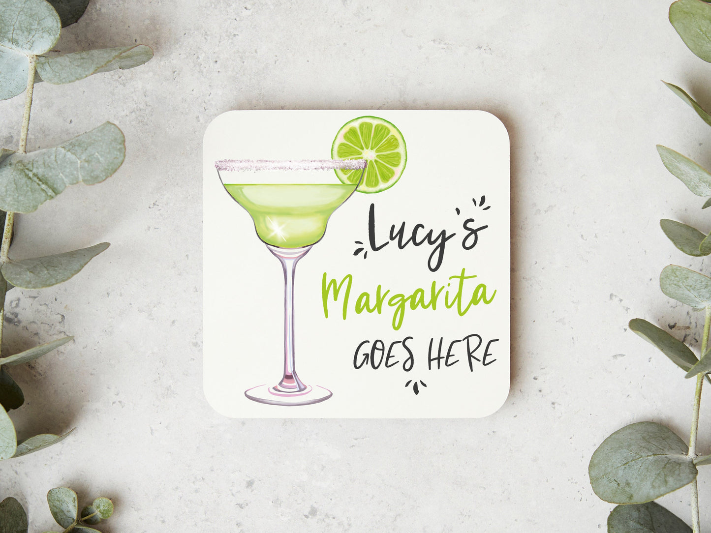 Margarita Goes Here Coaster