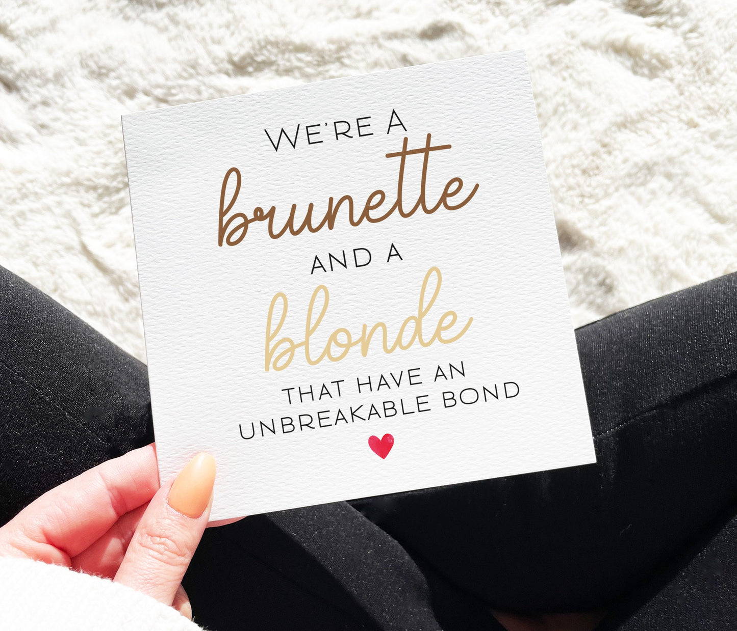 Brunette And A Blonde Card