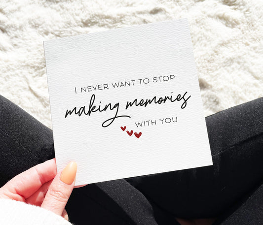 Making Memories With You Card