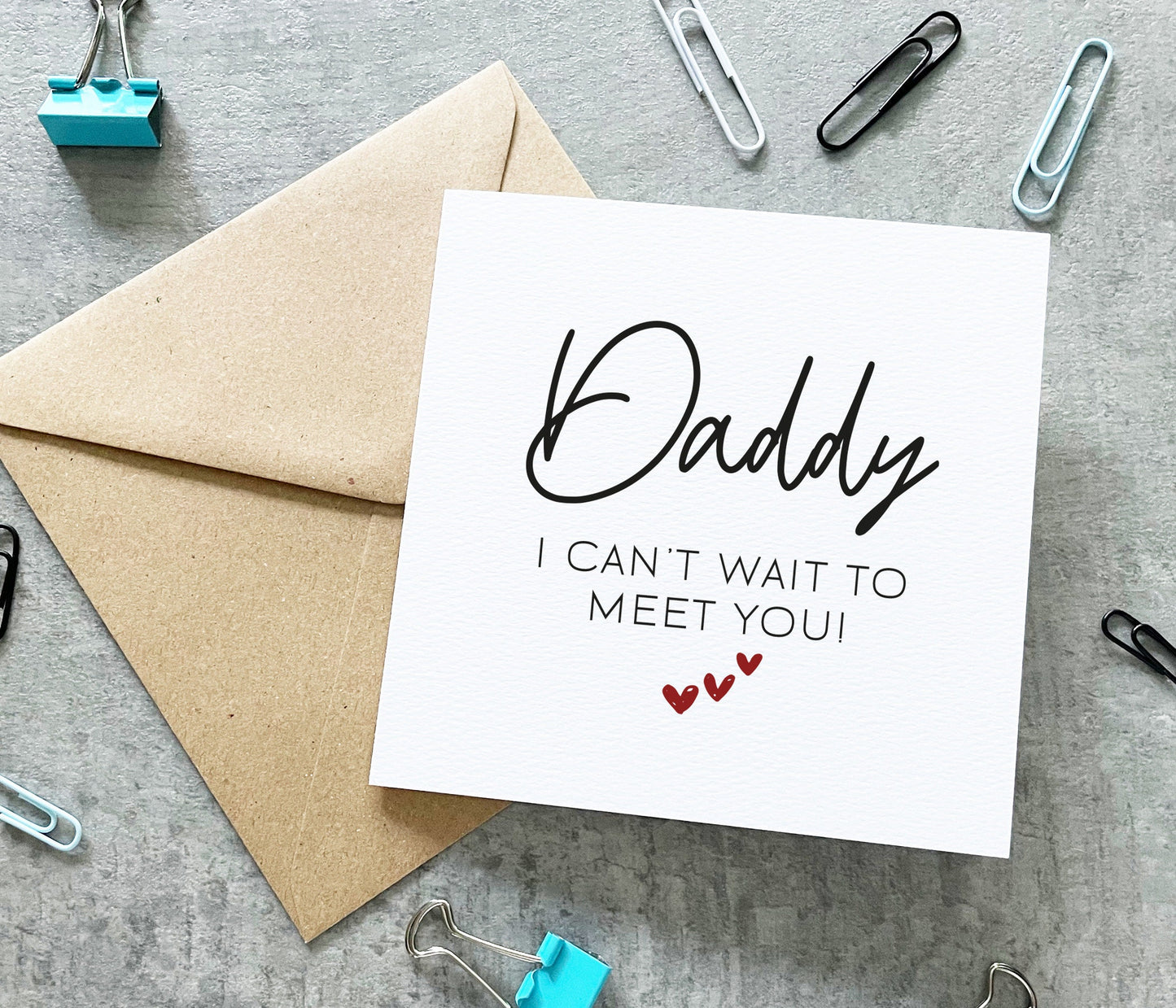 Daddy I Can't Wait To Meet You Card