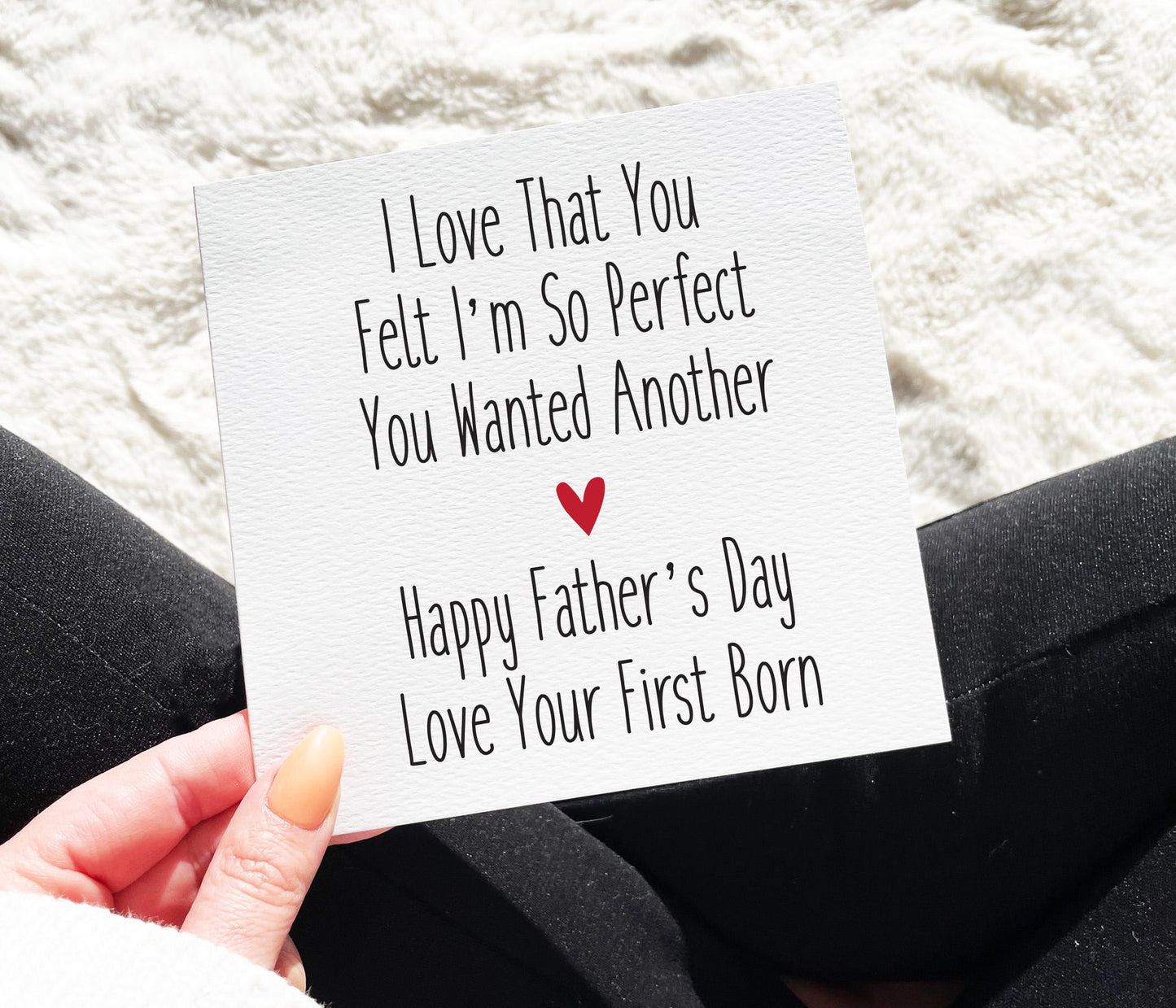 Love Your First Born Father's Day Card